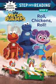 Title: Roll, Chickens, Roll! (Sesame Street Mecha Builders), Author: Lauren Clauss