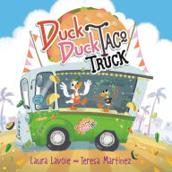 Title: Duck Duck Taco Truck, Author: Laura Lavoie