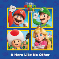 Free downloads of ebooks for blackberry A Hero Like No Other (Nintendo® and Illumination present The Super Mario Bros. Movie)  English version