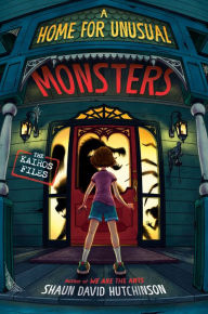 Title: A Home for Unusual Monsters, Author: Shaun David Hutchinson