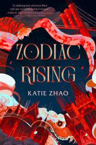 Free iphone ebooks downloads Zodiac Rising by Katie Zhao 9780593646410 DJVU iBook RTF in English