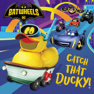 Title: Catch That Ducky! (DC Batman: Batwheels), Author: Random House