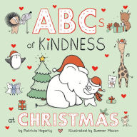 Title: ABCs of Kindness at Christmas, Author: Patricia Hegarty