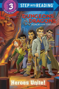 Title: Heroes Unite! (Dungeons & Dragons: Honor Among Thieves), Author: Nicole Johnson