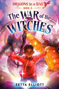 Title: The War of the Witches, Author: Zetta Elliott