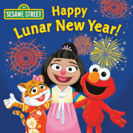 Title: Happy Lunar New Year! (Sesame Street), Author: Sonali Fry
