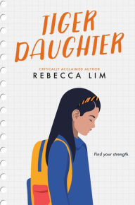 Title: Tiger Daughter, Author: Rebecca Lim
