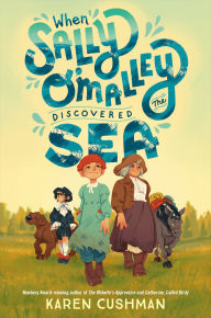 Title: When Sally O'Malley Discovered the Sea, Author: Karen Cushman