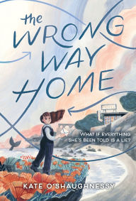 The Wrong Way Home: (Newbery Honor Award Winner)