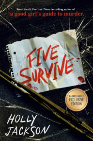 Title: Five Survive (B&N Exclusive Edition), Author: Holly Jackson