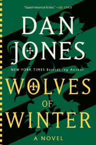 Free ebooks mobi format download Wolves of Winter: A Novel by Dan Jones DJVU CHM FB2 English version