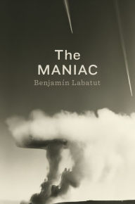 Free audio books to download to iphone The MANIAC by Benjamín Labatut English version  9780593654491