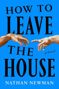 Ebook free download in italiano How to Leave the House: A Novel DJVU