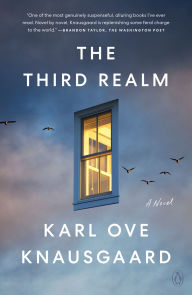 Title: The Third Realm: A Novel, Author: Karl Ove Knausgaard