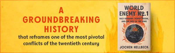 World Enemy No. 1: Nazi Germany, Soviet Russia, and the Fate of Jews