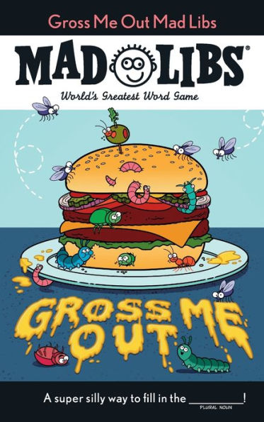 Gross Me Out Mad Libs Worlds Greatest Word Game By Gabriella Degennaro Paperback Barnes