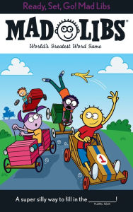 Title: Ready, Set, Go! Mad Libs: World's Greatest Word Game, Author: Mickie Matheis
