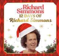 Title: 12 Days of Richard Simmons, Author: Penguin Young Readers