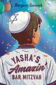 Title: Yasha's Amazin' Bar Mitzvah, Author: Margaret Gurevich