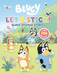 Download new books for free pdf Let's Stick!: Bluey Sticker Stories DJVU 9780593659526 (English literature)