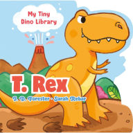 Title: T. Rex, Author: J. D. Forester