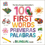 Alternative view 1 of The Very Hungry Caterpillar's First 100 Words / Primeras 100 palabras: A Spanish-English Bilingual Book