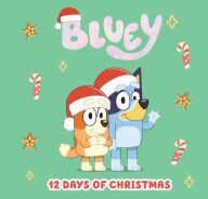 Free and ebook and download Bluey: 12 Days of Christmas English version 9780593661420 by Penguin Young Readers