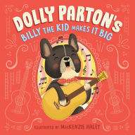 Free computer books pdf format download Dolly Parton's Billy the Kid Makes It Big 