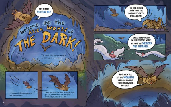 The Dark!: Wild Life in the Mysterious World of Caves