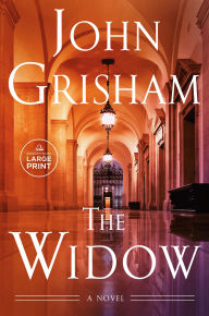 Title: The Widow: A Novel, Author: John Grisham