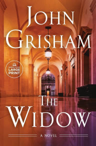 Title: The Widow: A Novel, Author: John Grisham