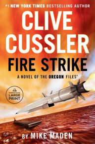 Title: Clive Cussler Fire Strike, Author: Mike Maden