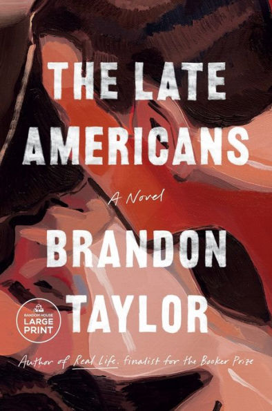 The Late Americans: A Novel