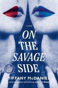 Title: On the Savage Side, Author: Tiffany McDaniel