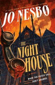 Title: The Night House: A novel, Author: Jo Nesbo