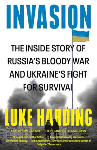 Free english ebook downloads Invasion: The Inside Story of Russia's Bloody War and Ukraine's Fight for Survival 9780593685174