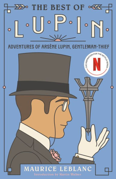 The Best of Lupin: Adventures of Arsène Lupin, Gentleman-Thief