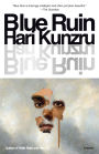 Blue Ruin: A Novel