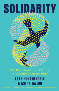 Spanish books online free download Solidarity: The Past, Present, and Future of a World-Changing Idea