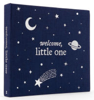 Title: Welcome, Little One: A Keepsake Baby Journal and Baby Memory Book for Monthly Milestones and Memorable Firsts, Author: Zeitgeist