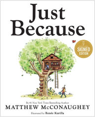 Title: Just Because, Author: Matthew McConaughey