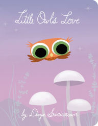 Best ebook forums download ebooks Little Owl's Love by Divya Srinivasan DJVU iBook