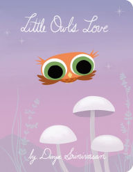 Title: Little Owl's Love, Author: Divya Srinivasan