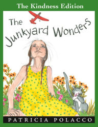 Title: The Junkyard Wonders, Author: Patricia Polacco