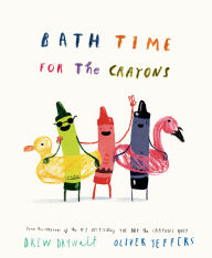 Title: Bath Time for the Crayons, Author: Drew Daywalt