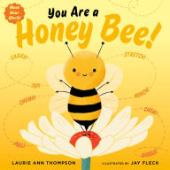 Books to download on android You Are a Honey Bee! by Laurie Ann Thompson, Jay Fleck (English Edition) 9780593695890