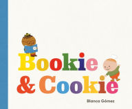 Title: Bookie & Cookie, Author: Blanca Gómez