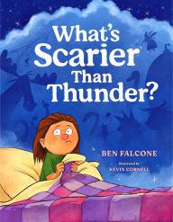 Title: What's Scarier Than Thunder?, Author: Ben Falcone