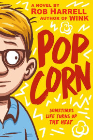 Title: Popcorn, Author: Rob Harrell