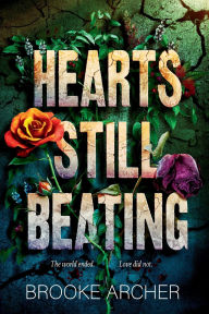Title: Hearts Still Beating, Author: Brooke Archer